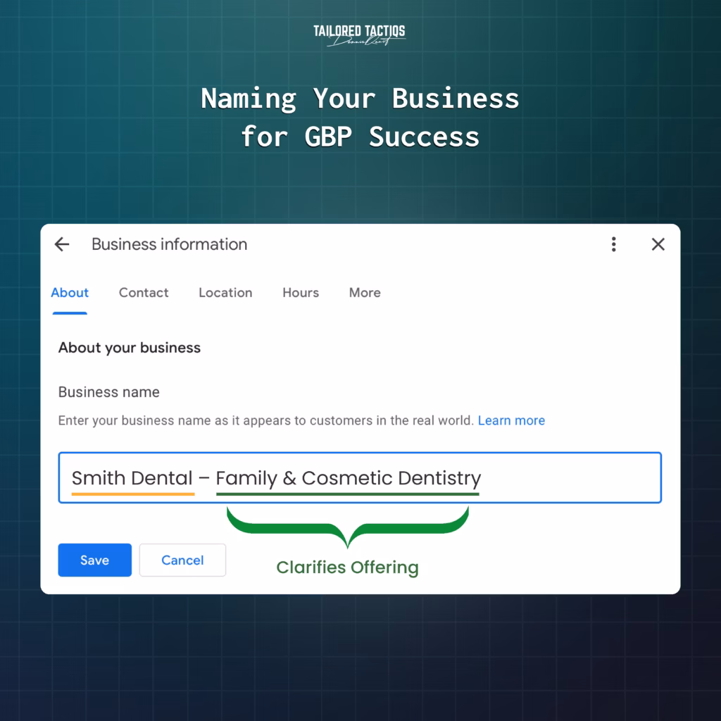 This is a screenshot from the Business Information section in Google Business Profile. It illustrates how naming your business can boost your success with local SEO strategies.