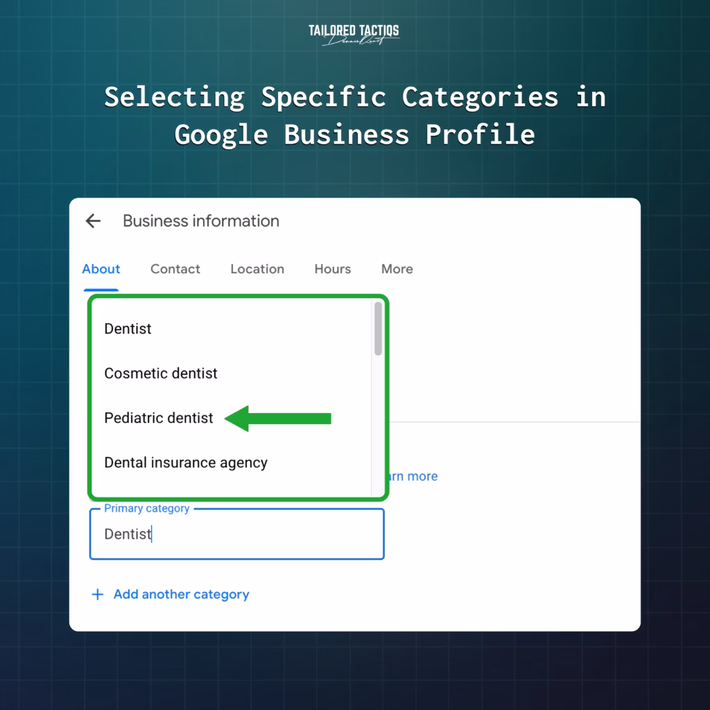 A screenshot of the Google Business Profile “Business information” section, highlighting the business’s category selection, including secondary categories like “Pediatric dentist” in our dentist example.